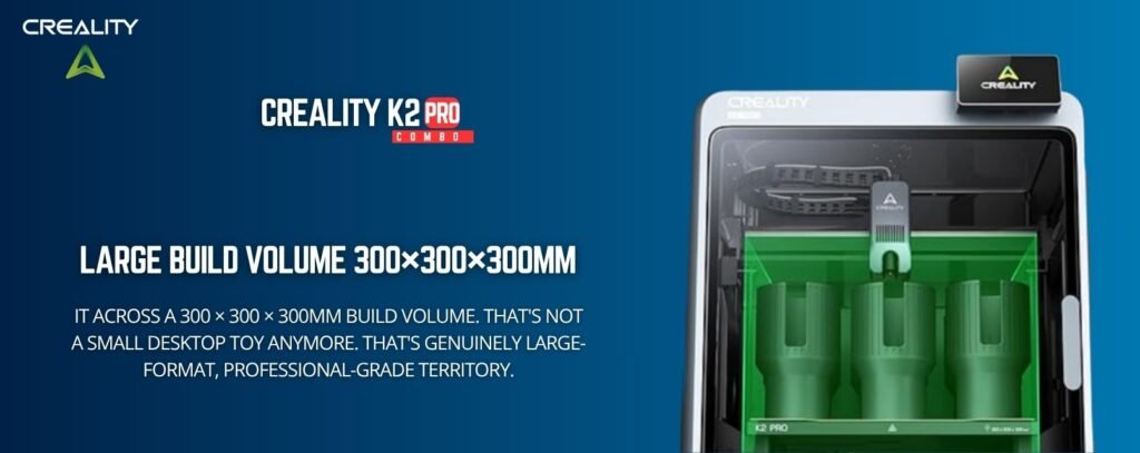 "Creality K2 Pro Combo large build volume 300x300x300mm print in progress